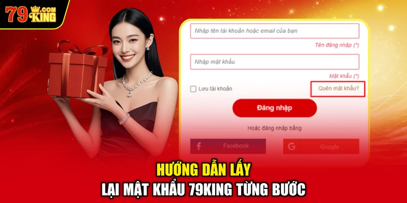 Hướng Dẫn Lấy Lại Mật Khẩu 79KING Từng Bước